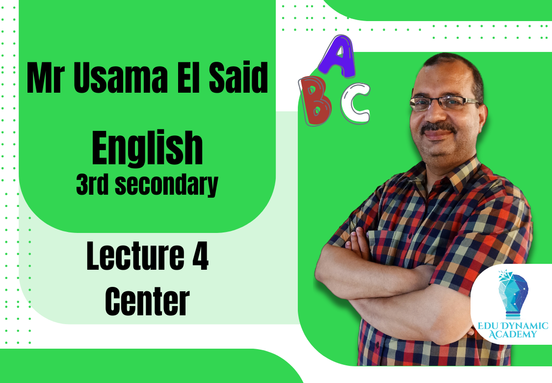 Mr. Usama El Said | 3rd Secondary | Homework Lecture 4 : unit 2 part 2